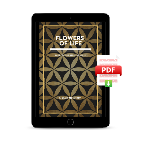 Flowers of Life: Gems for the Hero's Journey (PDF)