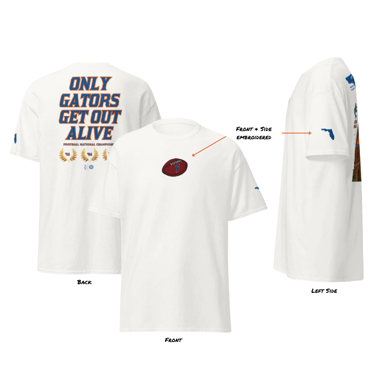 Only Gators Get Out Alive - White (Embroidered) Unisex Classic Tee