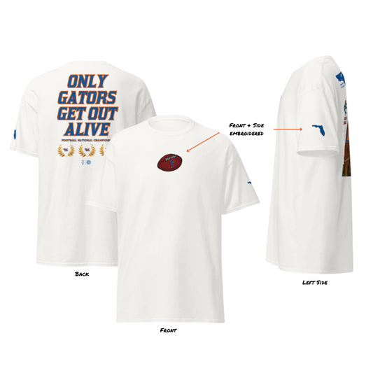 Only Gators Get Out Alive - White (Embroidered) Unisex Classic Tee