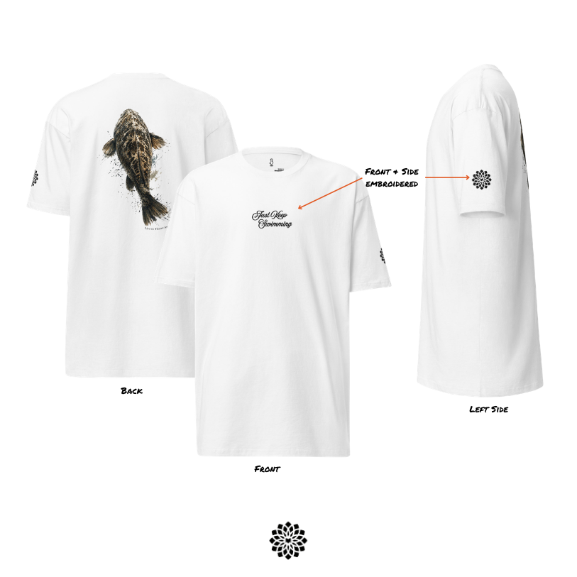 Just Keep Swimming - (Embroidered) Premium Heavyweight Tee
